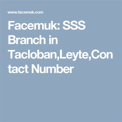 SSS – TACLOBAN – CONTACT NUMBERS PHILIPPINES.
